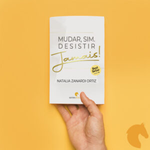 Mudar, Sim. Desistir, Jamais!